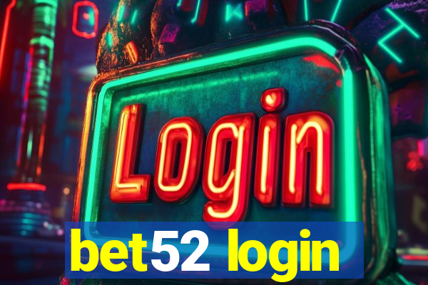 bet52 login