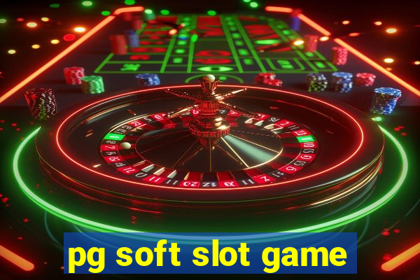 pg soft slot game