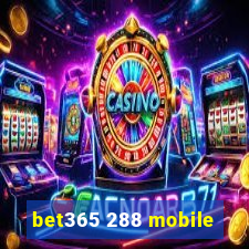 bet365 288 mobile