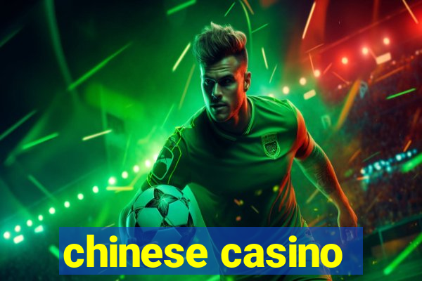 chinese casino