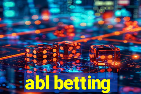 abl betting