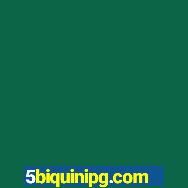 5biquinipg.com