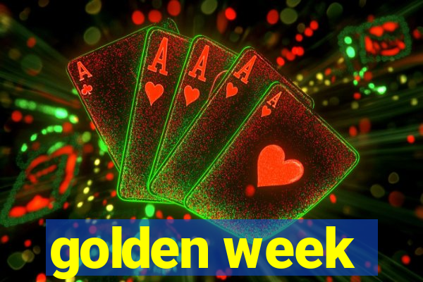 golden week