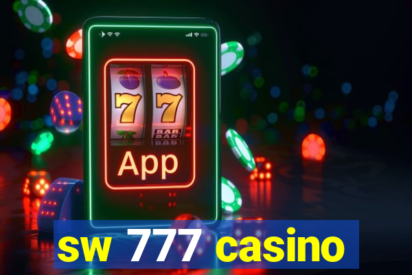 sw 777 casino