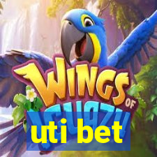 uti bet