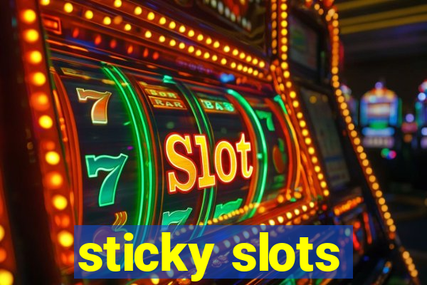 sticky slots