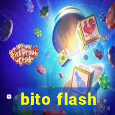 bito flash