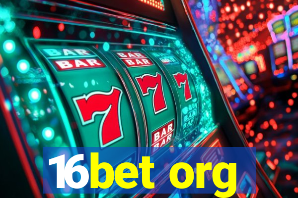 16bet org