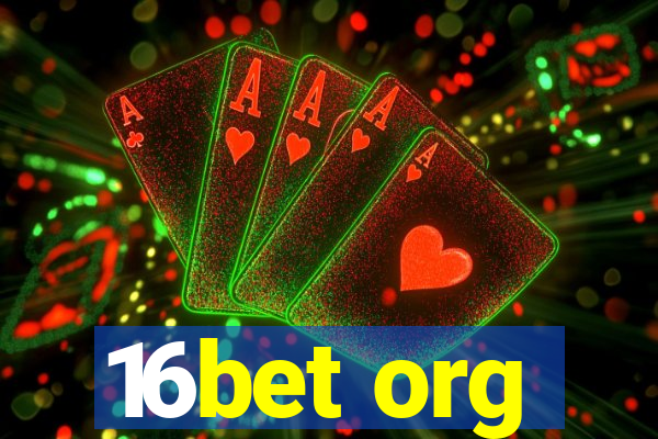 16bet org