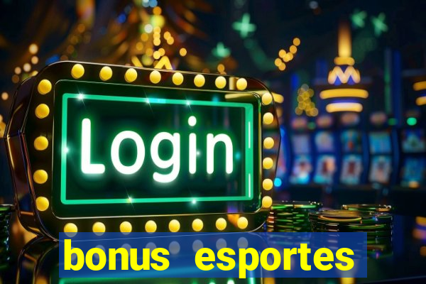 bonus esportes estrela bet