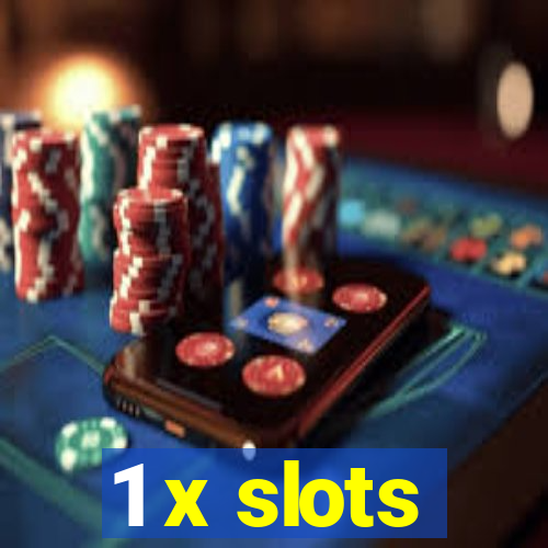 1 x slots