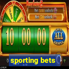 sporting bets