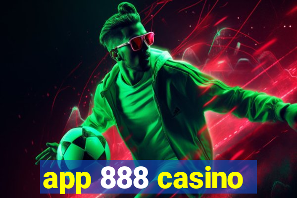 app 888 casino