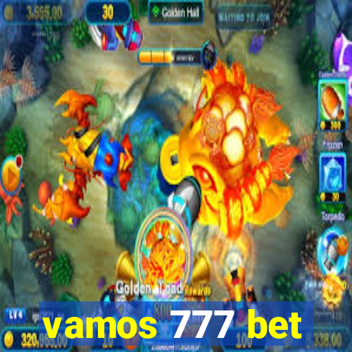 vamos 777 bet