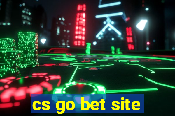 cs go bet site