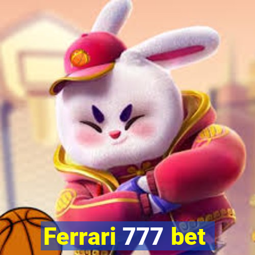 Ferrari 777 bet