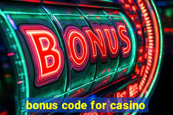 bonus code for casino