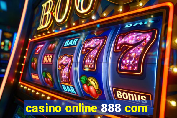 casino online 888 com