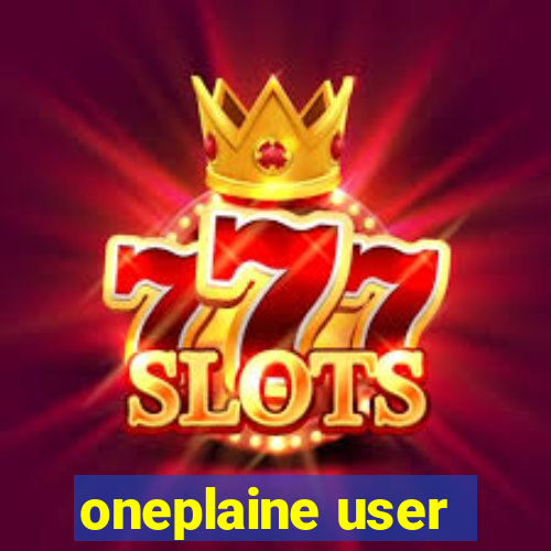 oneplaine user