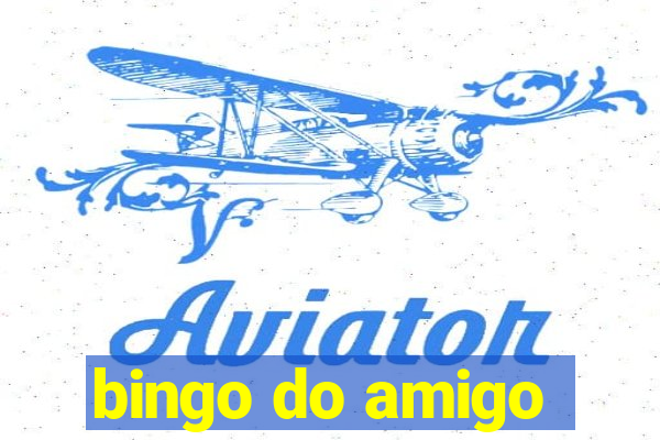 bingo do amigo