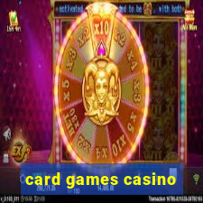 card games casino