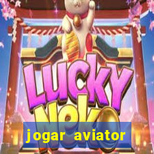 jogar aviator online grátis 1win