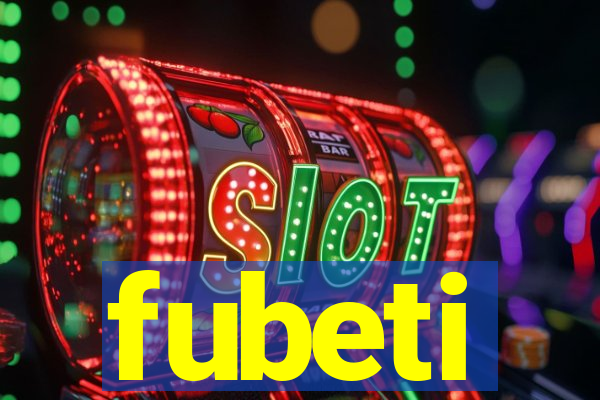 fubeti