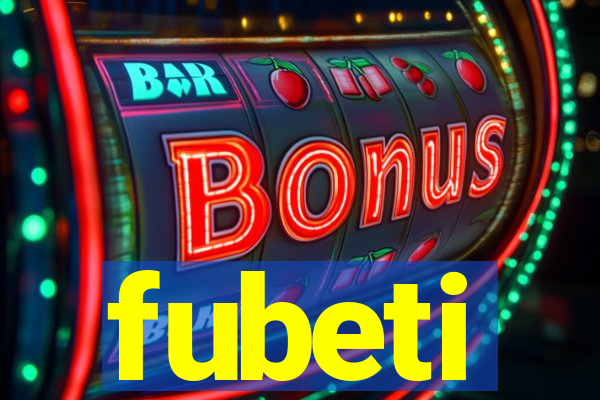 fubeti