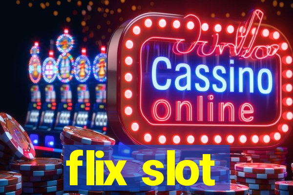 flix slot