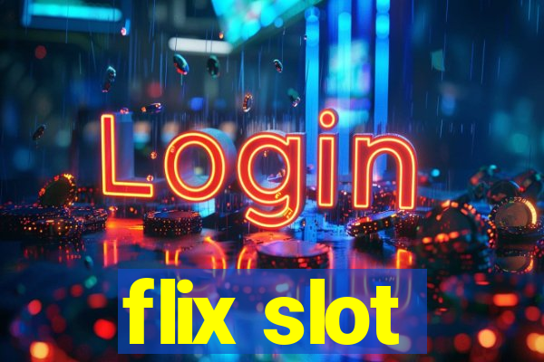 flix slot