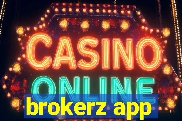 brokerz app