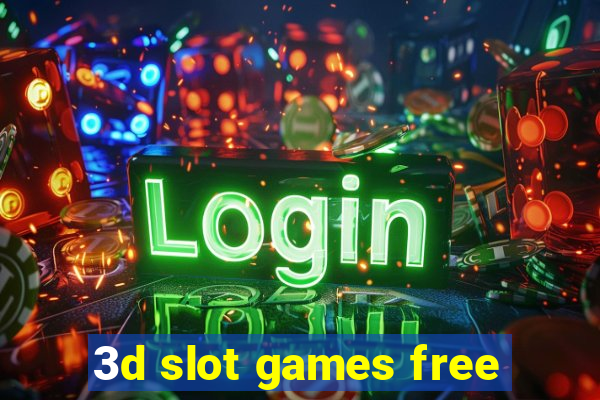 3d slot games free