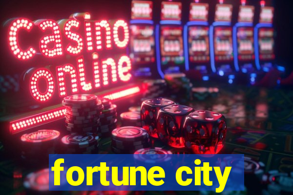 fortune city