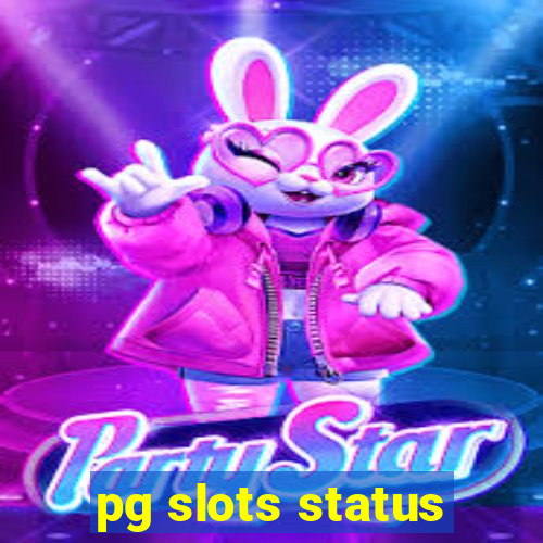 pg slots status