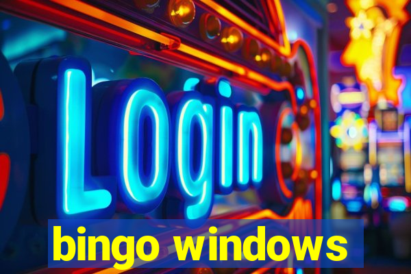 bingo windows