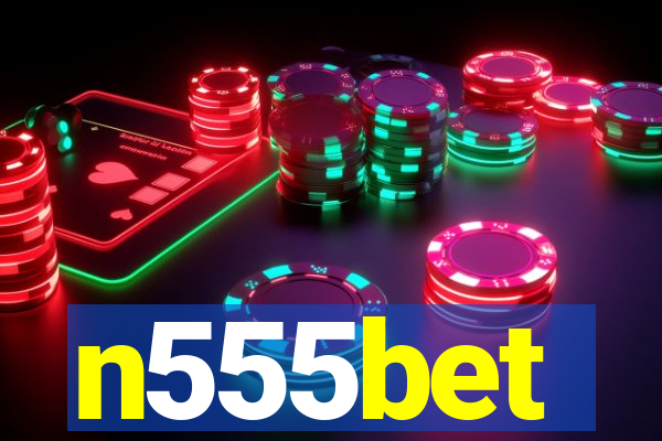 n555bet