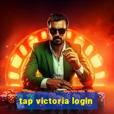 tap victoria login