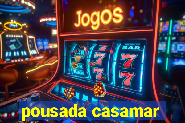 pousada casamar