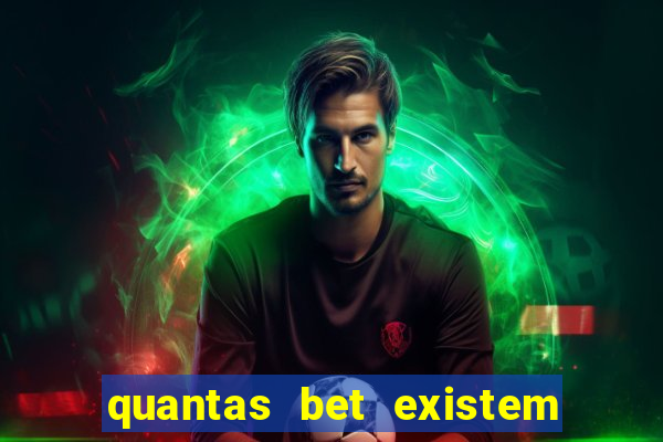 quantas bet existem no brasil