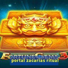 portal zacarias ritual