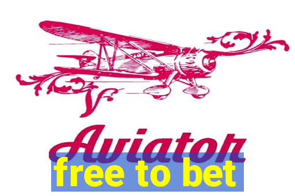 free to bet