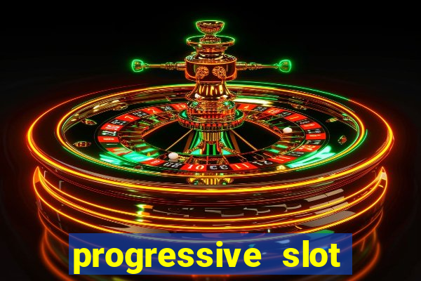 progressive slot machines tips