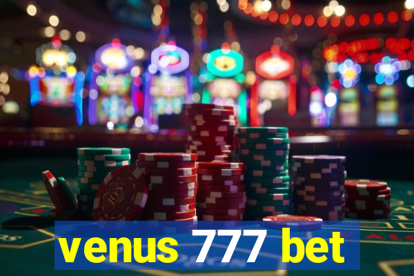 venus 777 bet