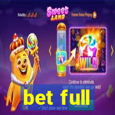 bet full