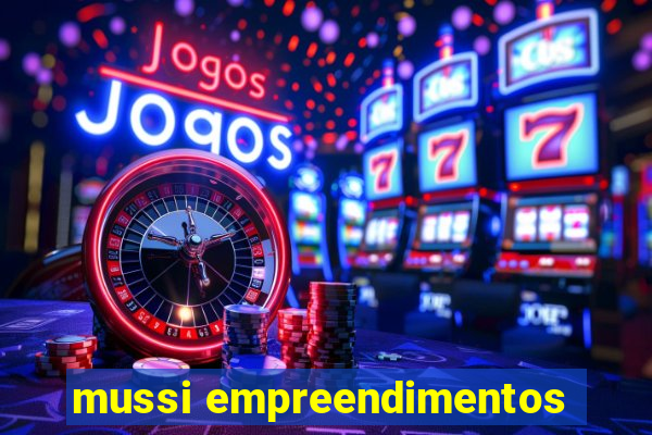 mussi empreendimentos