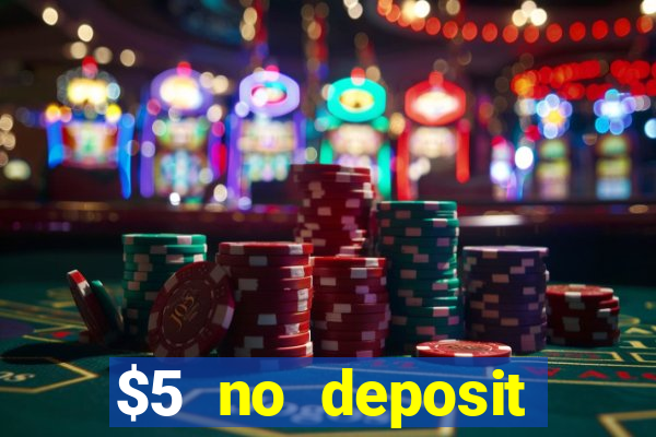 $5 no deposit casino nz