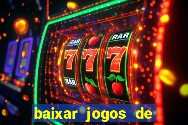 baixar jogos de ganhar dinheiro gratuito