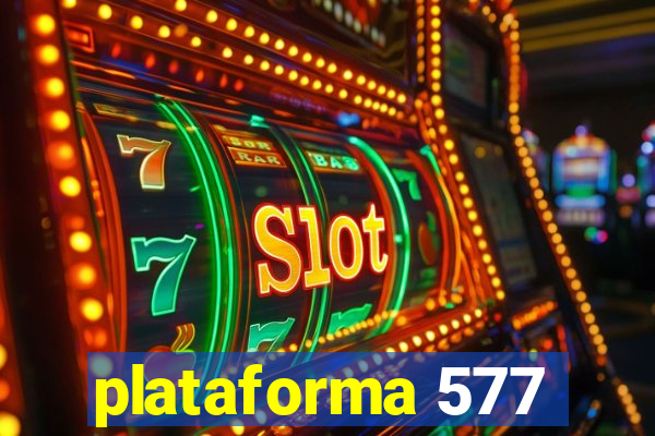 plataforma 577