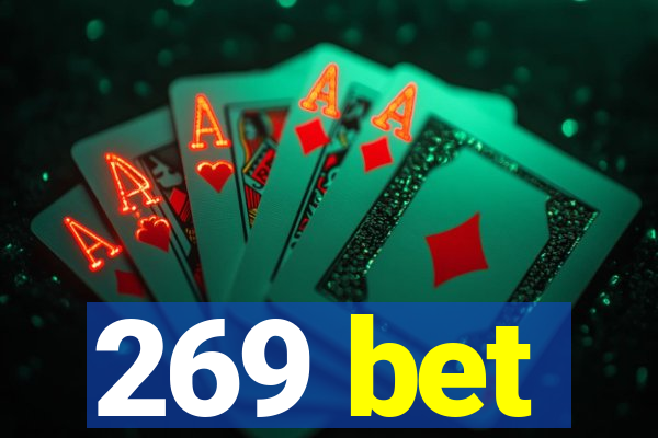 269 bet