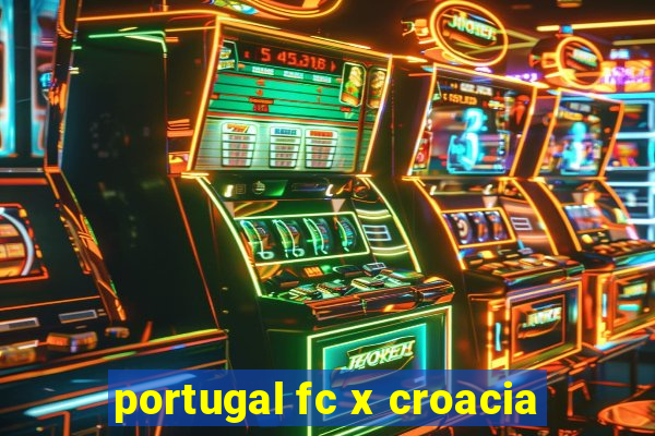 portugal fc x croacia